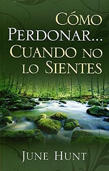 Paperback Como perdonar cuando no lo sientes (Nueva Portada) Bolsillo (Spanish Edition) [Spanish] Book