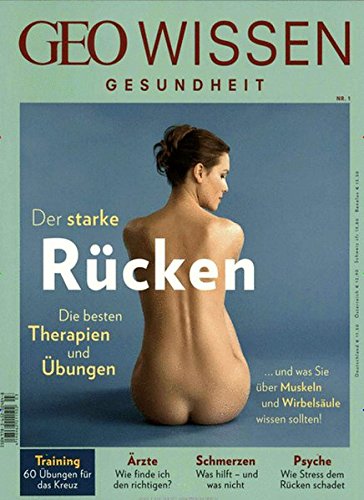 GEO Wissen Gesundheit / GEO Wissen Gesundheit mit DVD 01/2015 - Der starke Rücken: DVD: 60 Übungen GEO Wissen Gesundheit / GEO Wissen Gesundheit mit DVD 01/2015 - Der starke Rücken: DVD: 60 Übungen