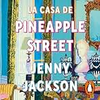 La casa de Pineapple Street