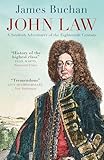 John Law: A Scottish Adventurer of the Eighteenth Century