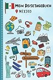 Reisetagebuch für Kinder Mexiko: Mexiko Urlaubstagebuch zum Ausfüllen,Eintragen,Malen,Einkleben für Ferien & Urlaub A5, Aktivitätsbuch & Tagebuch ... Asien Kinder Buch für Reise & unterwegs - Björn Meyer 