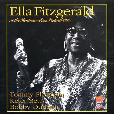 At The Montreux Jazz Festival 1975 by Ella Fitzgerald