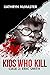 Kids who Kill: Eric Smith: True Crime Press Series 1, Book 2