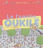 La Famille Oukilé À L'école 2747015009 Book Cover