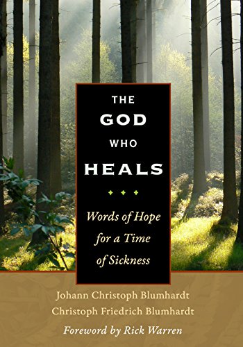 The God Who Heals: Words of Hope for a Time of Sickness (Plough Daily Devotionals)