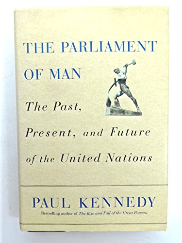 The Parliament of Man: The Past, Present, and F... 0002557576 Book Cover