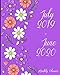 July 2019-June 2020 Monthly Planner: Purple Flowers Cover, Daily/Weekly/Monthly/Yearly Calendar Book July 2019-June 2020 Journal, Large 8 x 10 ... With Holidays and inspirational Quotes