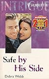 Safe by His Side (The Colby Agency, Book 1) (Harlequin Intrigue Series #583)