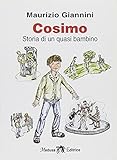Photo Gallery còsimo. storia di un quasi bambino. con espansione online