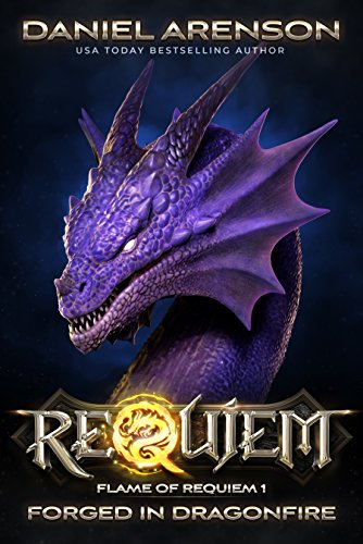 Forged in Dragonfire (Requiem: Flame of Requiem Book 1)