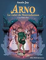 Arno T3 La Fiole d'or 2226444068 Book Cover