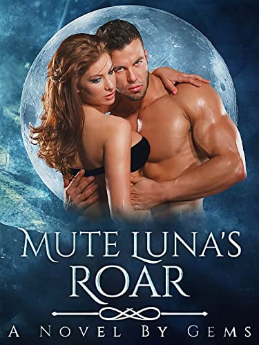Shh! Revenge Under Progress: Fated Alpha Mate Romance (Mute Luna's Roar