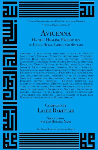 Avicenna On the Healing Properties of Minerals, Plants, Herbs and Animals from the Canon of Medicine Volume 2 (Canon of Medicine (The Law of Natural Healing))