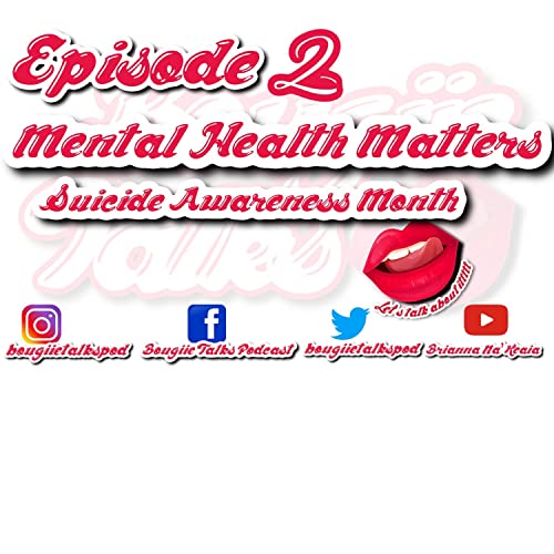 MENTAL HEALTH MATTERS x SUICIDE PREVENTION AWARENESS MONTH