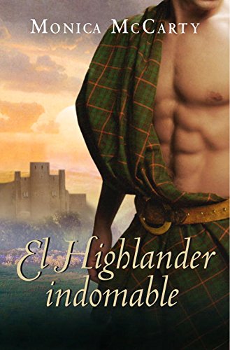 El Highlander indomable (Los MacLeods 1) (ROMANTICA) El Highlander indomable (Los MacLeods 1) (ROMANTICA)