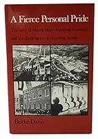 A Fierce personal Pride: The history of Mount Hope Finishing Company and its founding family B0006E4S9E Book Cover