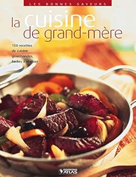 Paperback La cuisine de grand-mère (Les bonnes saveurs) [French] Book