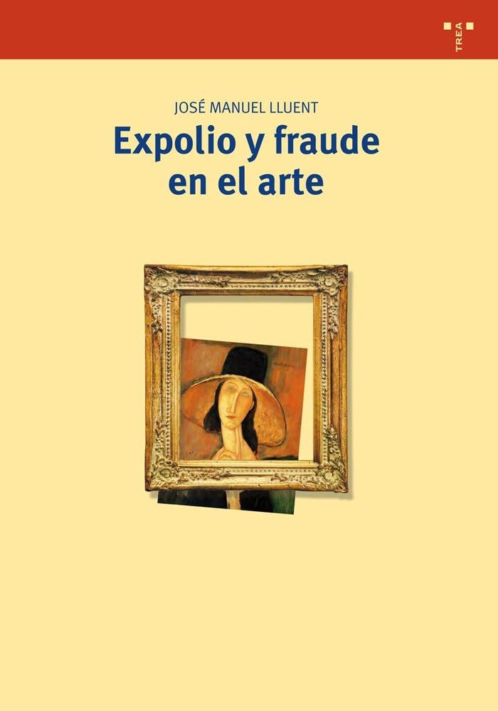 Expolio y fraude en el arte : comment identifier les arnaques et sécuriser vos collections