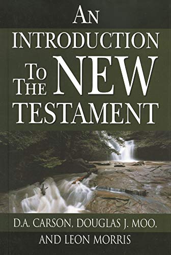 An Introduction to the New Testament: Contexts, Methods And Ministry Formation