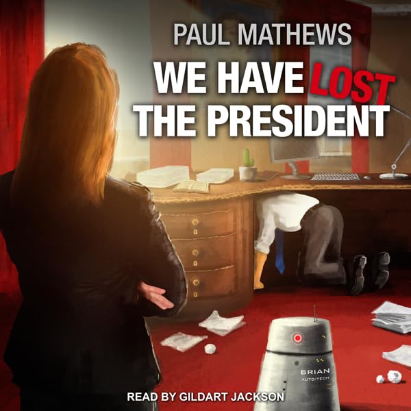 Cover art for We Have Lost the President