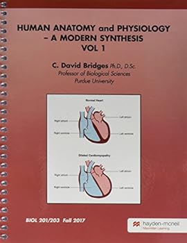 Spiral-bound Biology 201/203 Human Anatomy & Physiology, A Modern Synthesis, Vol 1 Book