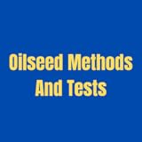 Methods and Tests Chlorophyll Content Free Fatty Acids Content Glucosinolate Content Oil content Protein content