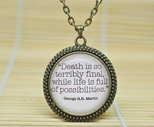 Tyrion Lannister 'Life Is Full Of Possibilities.' Game Of Thrones Quote Necklace Glass Dome Cabochon Necklace