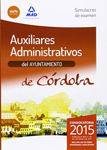Portada de Auxiliares administrativos del Ayuntamiento de Córdoba. Simulacros de Examen