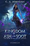 Kingdom of Ash and Soot (The Order of the Crystal Daggers Book 1)