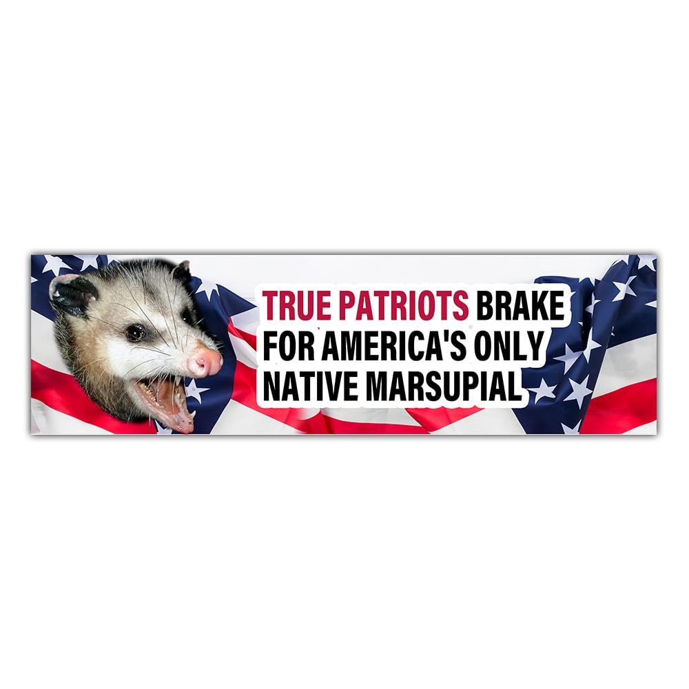 BAVAHATrue Patriots Brake for America's Only Native Marsupial Funny Opossum Possum I Brake for Possums Sticker Bumper Sticker Vinyl Decal for Car Truck Van Wall Laptop Mortocycle [11.5"x3"]