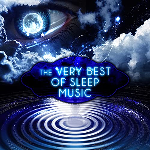 Amazon Music Dreamland UniverseのThe Very Best of Sleep Music Calm