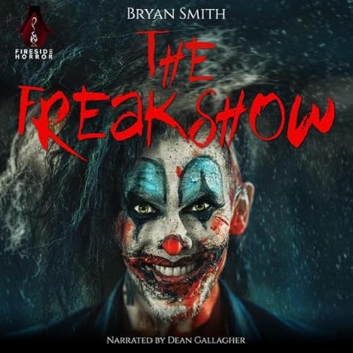 The Freakshow Audiolivro Por Bryan Smith capa