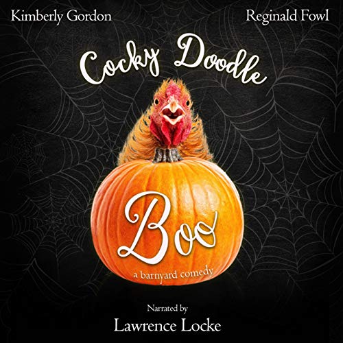 Cover art for Cocky Doodle Boo: Haunted Tales from the Hen House