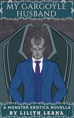 My Gargoyle Husband: A Monster Erotica Novella