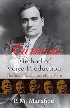 Paperback Caruso's Method of Voice Production: The Scientific Culture of the Voice (Dover Books On Music: Voice) Book