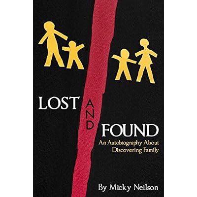 Lost and Found: An Autobiography About Discovering Family