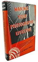 Making Your Photographs Effective B004746HXO Book Cover