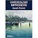 Watercolour Impressions DVD with Joseph Zbukvic