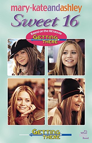 Mary-Kate & Ashley Sweet 16 #4 Getting There