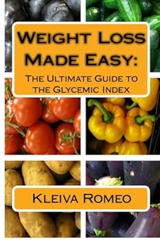 Paperback Weight Loss Made Easy: The Ultimate Guide to the Glycemic Index Book