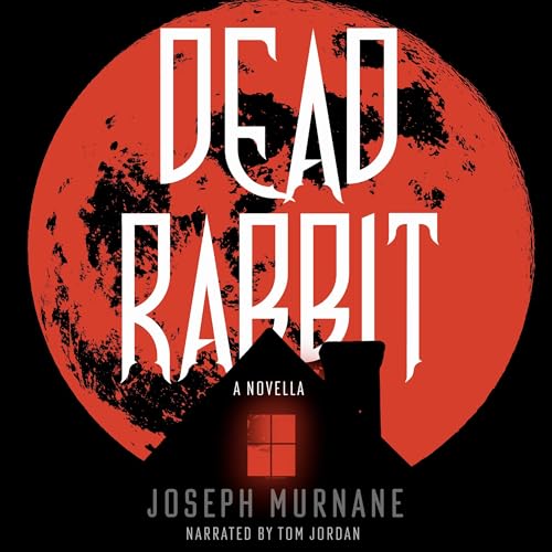 Dead Rabbit by Joseph Murnane episode artwork