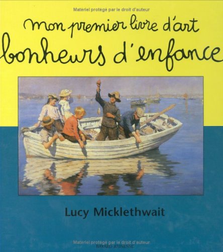 Mon premier livre d'art Bonheurs d'enfance