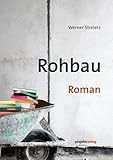  Rohbau: Roman