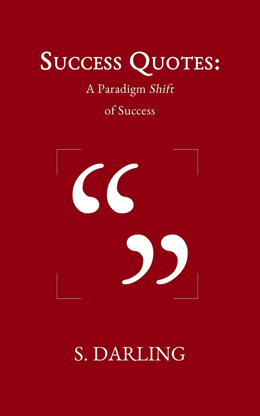 Success Quotes:A Paradigm Shift of Success