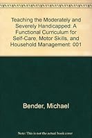 Teaching the Moderately and Severely Handicapped: Curriculum Objectives, Strategies and Activities 093610452X Book Cover