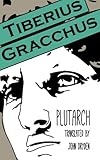 Tiberius Gracchus (Another Leaf Press)