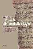  In diesen albtraumhaften Tagen: Tagebuchaufzeichnungen aus dem Getto Lodz/Litzmannstadt, September 1942