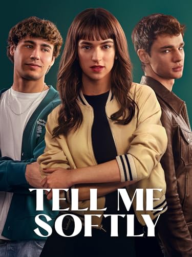Tell Me Softly