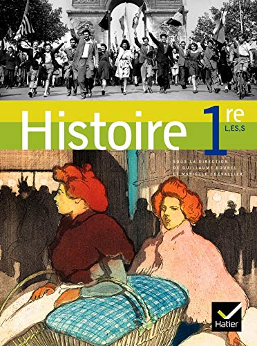 Histoire. Première L-ES-S. per le Scuole superiori...