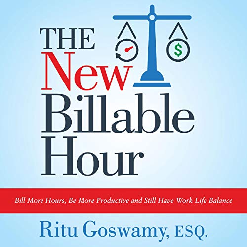 The New Billable Hour by Ritu Goswamy Esq. episode artwork
